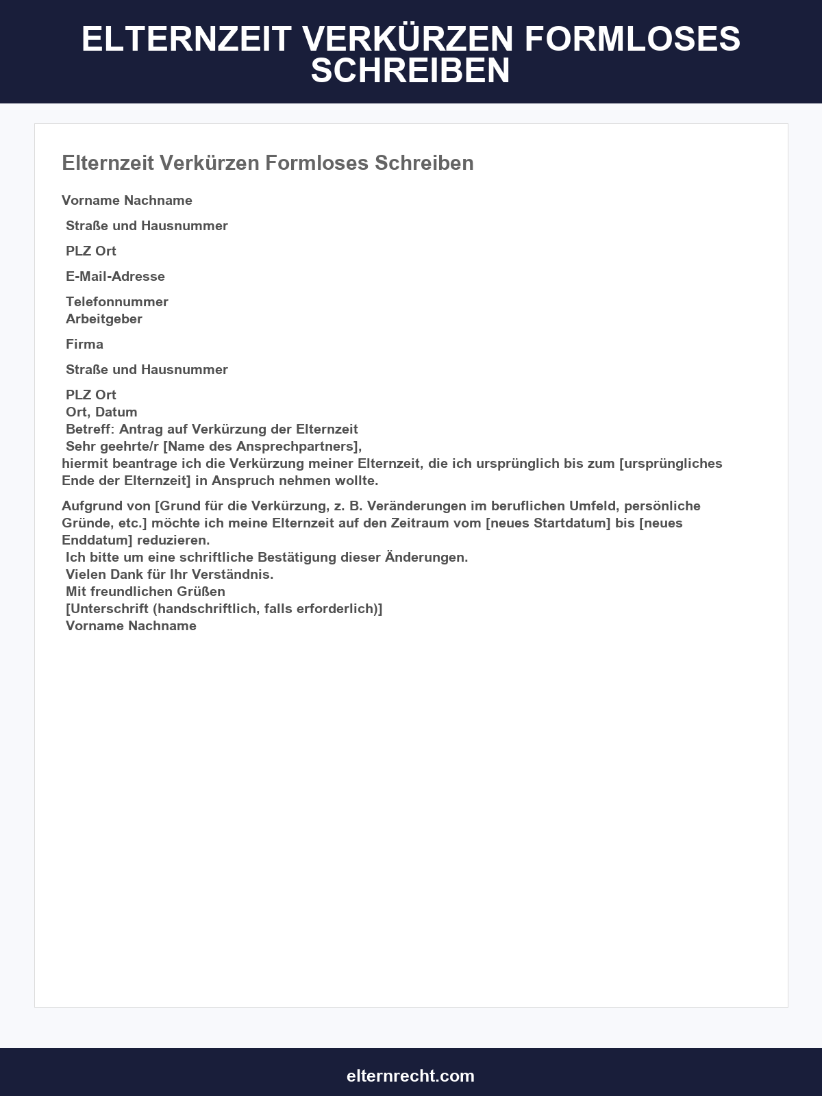 Elternzeit Verkürzen Formloses Schreiben Muster